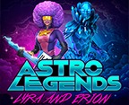 Astro Legends: Lyra and Erion